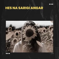 Hes Na Sarigi Angar